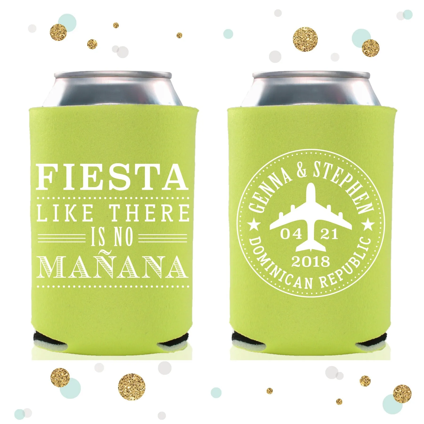 Fiesta Like There is No Manana - Wedding Can Cooler #84R