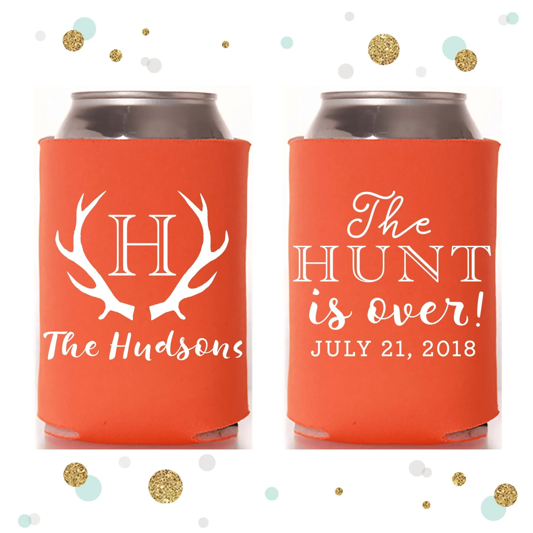 The Hunt is Over - Wedding Can Cooler #111R