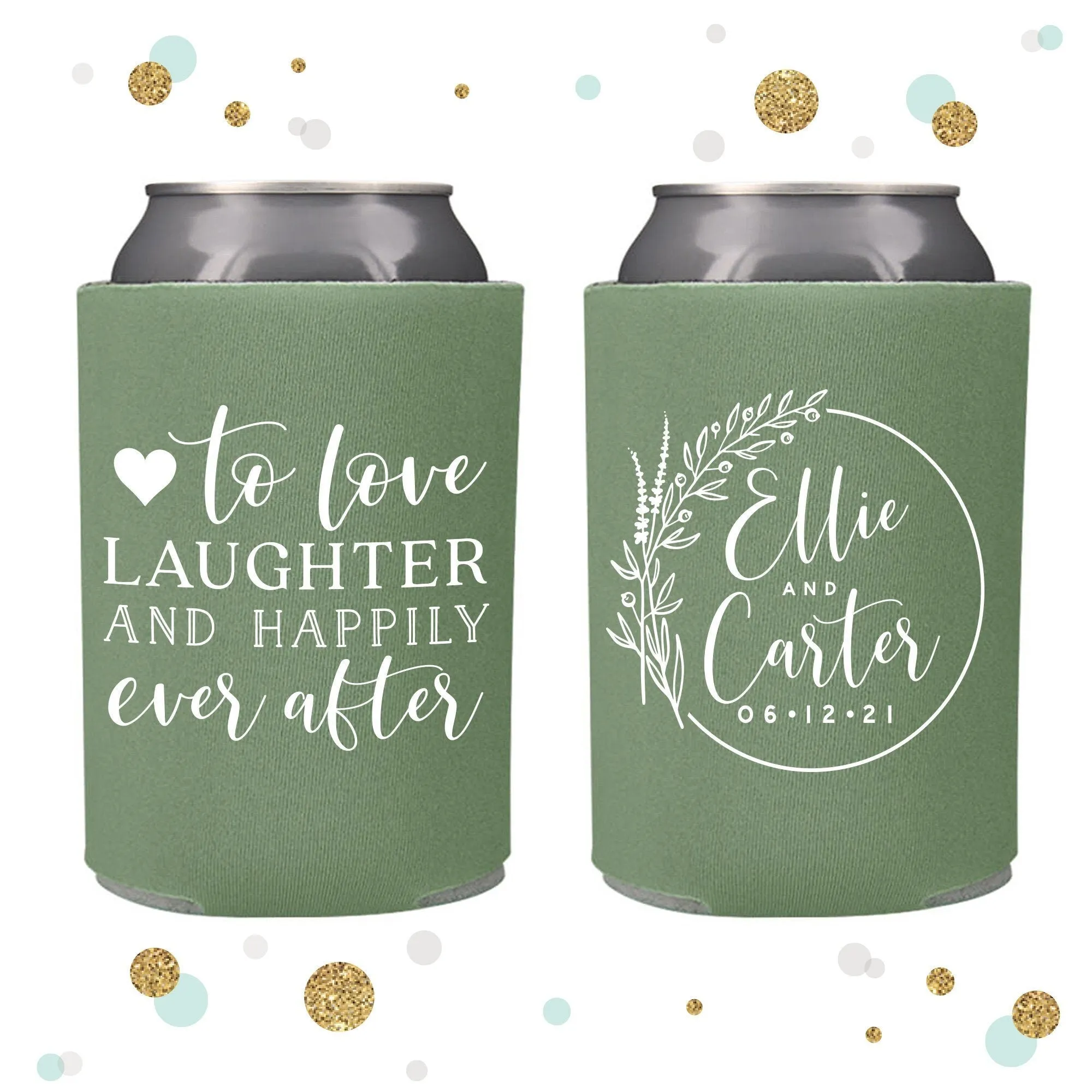 To Love Laughter - Wedding Can Cooler #146R